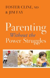 book Parenting Without Power Struggles