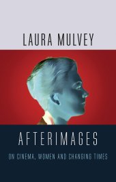 book Afterimages: On Cinema, Women and Changing Times