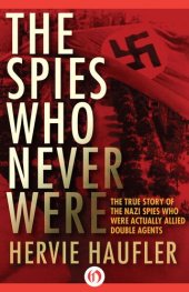 book Spies Who Never Were