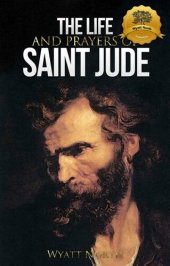 book The Life and Prayers of Saint Jude