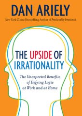 book The Upside of Irrationality