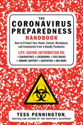 book The Coronavirus Preparedness Handbook: How to Protect Your Home, School, Workplace, and Community from a Deadly Pandemic (Covid-19)