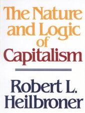 book The Nature and Logic of Capitalism