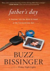 book Father's Day: A Journey Into the Mind and Heart of My Extraordinary Son