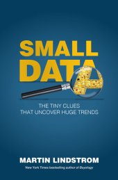 book Small Data: The Tiny Clues That Uncover Huge Trends