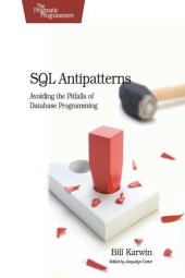 book SQL Antipatterns: Avoiding the Pitfalls of Database Programming