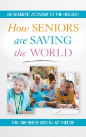 book How Seniors Are Saving the World