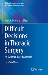 book Difficult Decisions in Thoracic Surgery: An Evidence-Based Approach