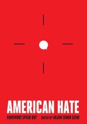 book American Hate: Survivors Speak Out