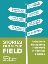 book Stories from the Field: A Guide to Navigating Fieldwork in Political Science