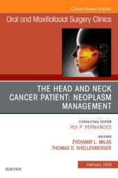 book The Head and Neck Cancer Patient: Perioperative Care and Assessment, An Issue of Oral and Maxillofacial Surgery Clinics of North America, Volume 30-4