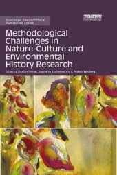 book Methodological Challenges in Nature-Culture and Environmental History Research