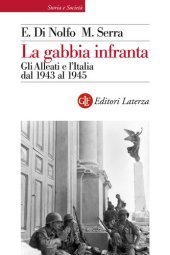 book La gabbia infranta. Gli Alleati e l'Italia dal 1943 al 1945