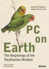 book PC on Earth: The Beginnings of the Totalitarian Mindset