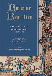 book Romance Rewritten: The Evolution of Middle English Romance: A Tribute to Helen Cooper