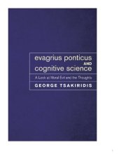 book Evagrius Ponticus and Cognitive Science : a Look at Moral Evil and the Thoughts