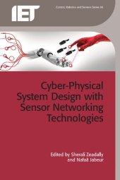 book Cyber-physical system design with sensor networking technologies