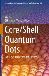 book Core/Shell Quantum Dots: Synthesis, Properties and Devices