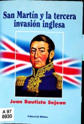 book San Martín y la tercera invasión inglesa