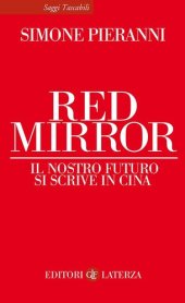 book Red mirror. Il nostro futuro si scrive in Cina