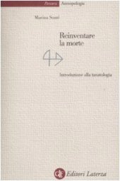 book Reinventare la morte. Introduzione alla tanatologia