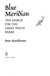 book Blue Meridian: The Search for the Great White Shark