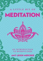 book A Little Bit of Meditation: An Introduction to Mindfulness