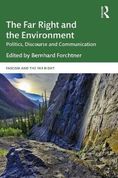 book The Far Right and the Environment: Politics, Discourse and Communication