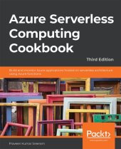 book Azure Serverless Computing Cookbook, Third Edition