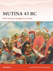 book Mutina 43 BC: Mark Antony's struggle for survival (Campaign)