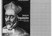 book História das Inquisições: Portugal, Espanha e Itália