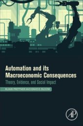 book Automation And Its Macroeconomic Consequences: Theory, Evidence, And Social Impacts