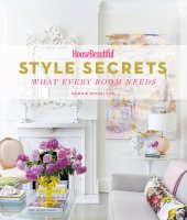 book House Beautiful Style Secrets: What Every Room Needs