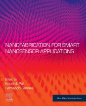 book Nanofabrication for Smart Nanosensor Applications (Micro and Nano Technologies)