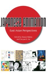 book Japanese Animation: East Asian Perspectives