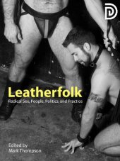 book Leatherfolk: Radical Sex, People, Politics, and Practice