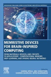 book Memristive Devices for Brain-Inspired Computing: From Materials, Devices, and Circuits to Applications - Computational Memory, Deep Learning, and ... Series in Electronic and Optical Materials)