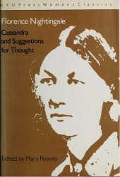 book Florence Nightingale: Cassandra and other sections from Suggestions for Thought (NYU Press Women's Classics)