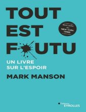 book Tout est foutu - Un livre sur l'espoir