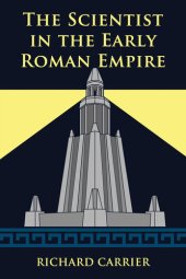 book The Scientist in the Early Roman Empire