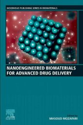 book Nanoengineered Biomaterials for Advanced Drug Delivery (Woodhead Publishing Series in Biomaterials)