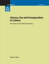 book Literacy Use and Incorporation in Culture. The “How” and “How Much” of Literacy