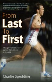 book From Last to First: How I Became a Marathon Champion