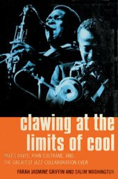 book Clawing at the Limits of Cool: Miles Davis, John Coltrane, and the Greatest Jazz Collaboration Ever