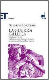 book La guerra gallica. Testo latino a fronte