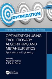 book Optimization Using Evolutionary Algorithms and Metaheuristics: Applications in Engineering (Science, Technology, and Management)