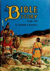 book The Bible Story, Volume 4: Heroes and Heroines