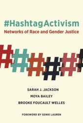 book #HashtagActivism: Networks of Race and Gender Justice