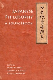 book Japanese Philosophy: A Sourcebook (Nanzan Library of Asian Religion and Culture)