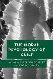 book The Moral Psychology of Guilt